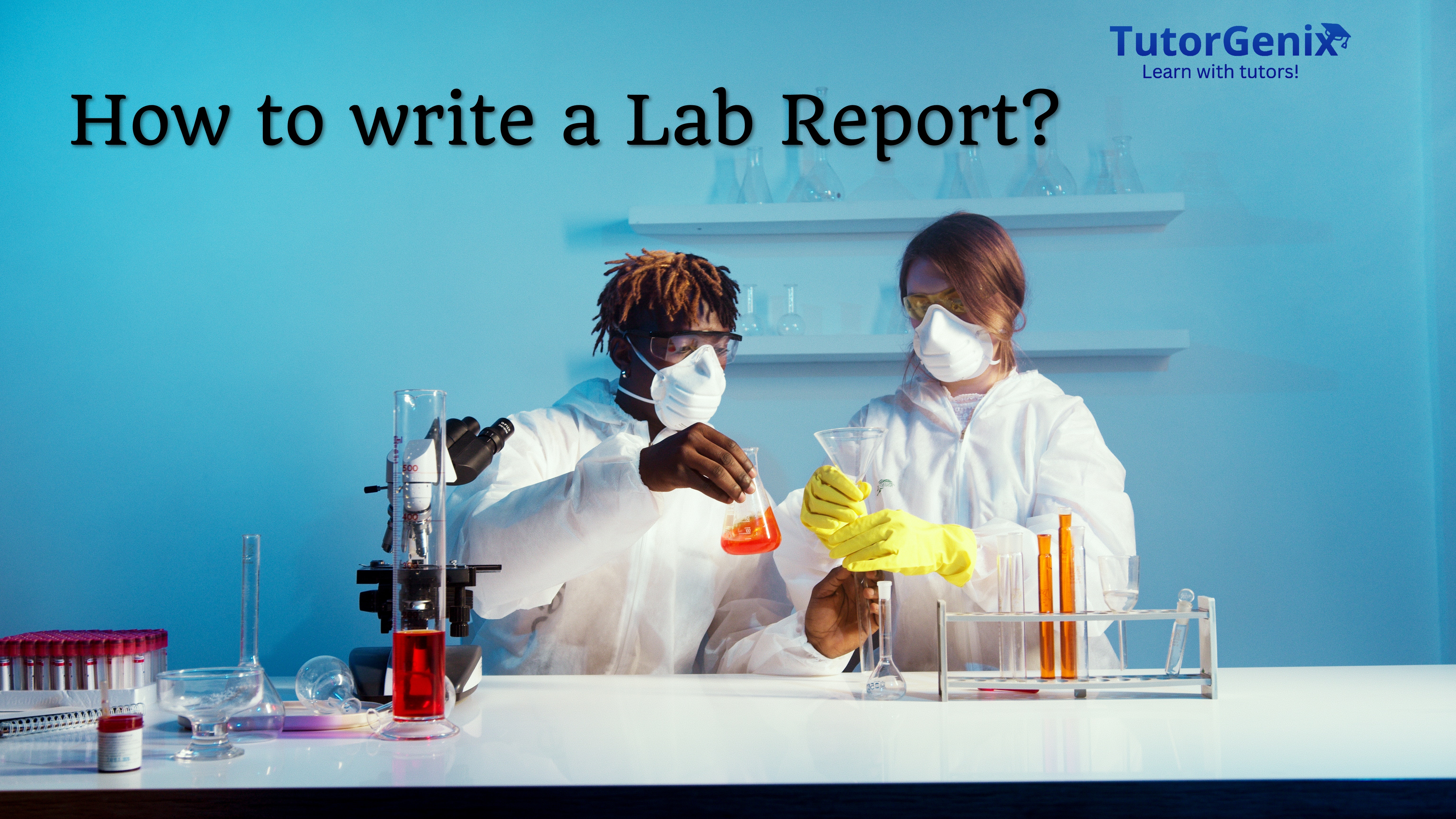 How to write a Lab Report?
